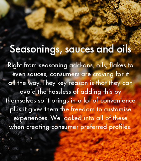 Seasonings, sauces and oils